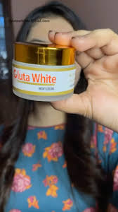 Glutathione White Cream Extreme Strong Whitening And Anti-Aging Night Cream